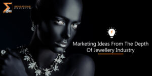 Marketing-Ideas-From-The-Depth-Of-Jewellery-Industry