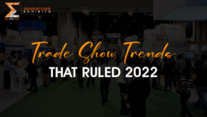 Trade-Show-Trends-that-ruled-2022