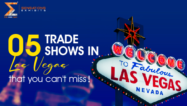 5 Trade shows in Las Vegas that you can’t miss in 2023