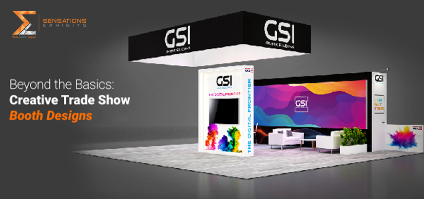 Revamp your Trade Show Experience with Creative Trade Show Booth Designs